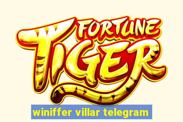 winiffer villar telegram